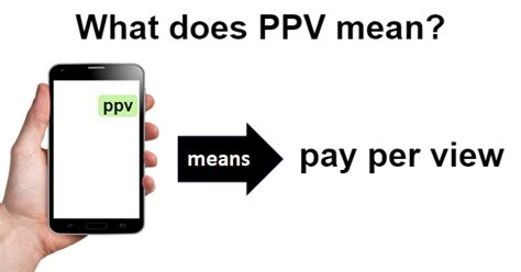 PPV definition and meaning 